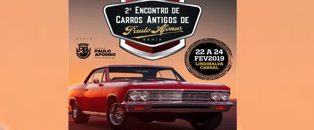 II Encontro de Carros Antigos de Paulo Afonso acontece de 22 a 24 de fevereiro