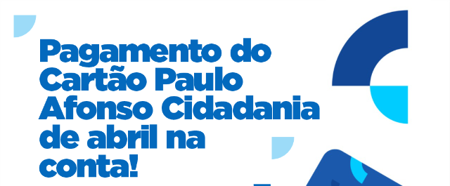 Pagamento do Cartão Paulo Afonso Cidadania de abril injeta R$ 250 mil na economia local