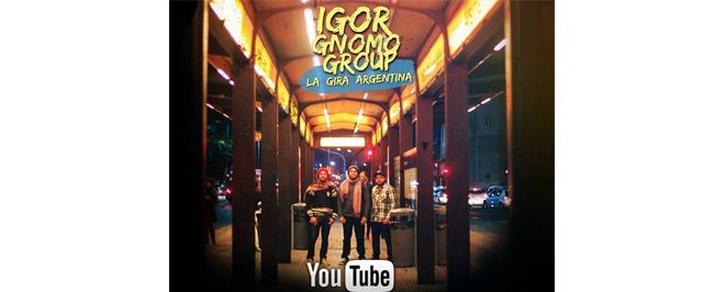 Lançamento no YouTube do documentário LA GIRA ARGENTINA durante a turnê do IGOR GNOMO GROUP na ARGENTINA
