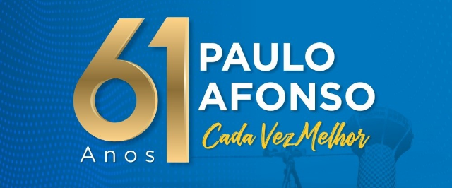 Semana de Emancipação celebra os 61 anos de Paulo Afonso