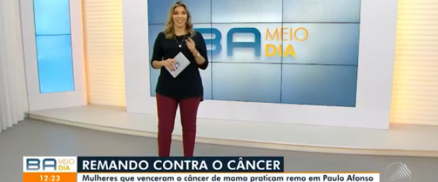 Remando contra o câncer: Jornal Bahia Meio Dia transmite matéria sobre 2º Festival Dragon Boat - ROAMA