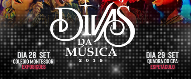 Colégio Montessori promoverá o Monteartes 2019: As Divas da Música