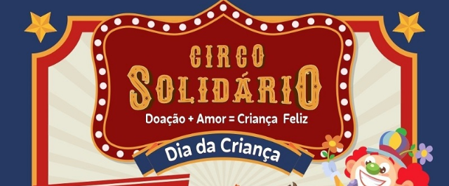 Circo Solidário marca programação especial para o Dia das Crianças