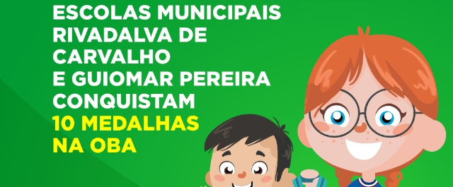 Escolas municipais Rivadalva e Guiomar Pereira conquistam 10 medalhas na OBA 
