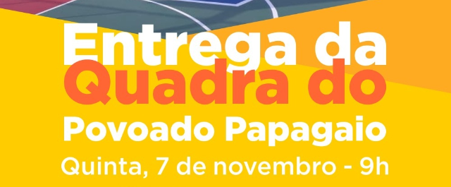 Quadra esportiva do povoado Papagaio será entregue nesta quinta-feira (7) 