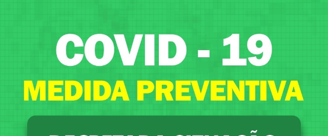 Prevenção: município declara situação de emergência devido ao Covid-19