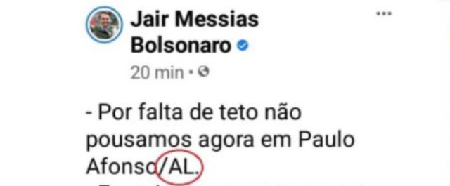 Bolsonaro confunde estados, e posta que  Paulo Afonso fica em Alagoas e Piranhas em Sergipe