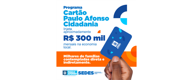 Cartão Cidadania: R$ 300 mil injetados na economia, beneficiando cerca de 4 mil famílias
