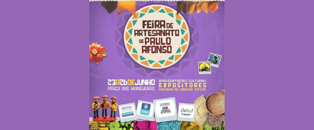 Feira de Artesanato acontece na Praça das Mangueiras, de 23 a 26 de junho em Paulo Afonso no mês de junho