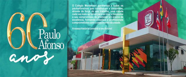 Homenagem do Colégio Montessori aos 60 anos de emancipação política de Paulo Afonso.