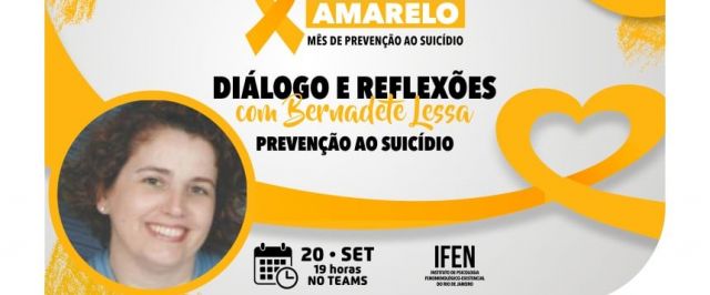Diálogo e reflexões com Bernadete Lessa: Prevenção ao suicídio