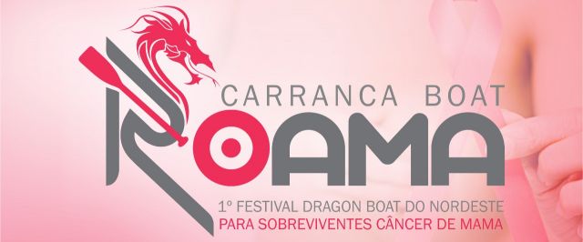 Vem ai o ROAMA,  1° Festival Dragon Boat do Nordeste 